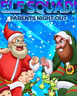 Elf Squad Parents Night Out